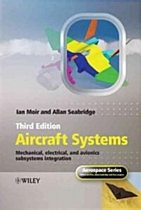 Aircraft Systems: Mechanical, Electrical, and Avionics Subsystems Integration (Hardcover, 3)