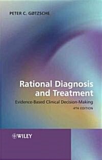 Rational Diagnosis and Treatment: Evidence-Based Clinical Decision-Making (Hardcover, 4)