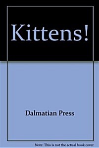 Kittens! (Paperback, CLR)