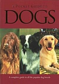 A Pocket Guide To Dogs (Paperback)