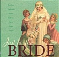 Just for the Bride (Hardcover)