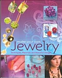 Make Your Own Jewelry (Hardcover)