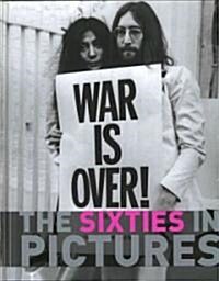 The Sixties in Pictures (Hardcover)