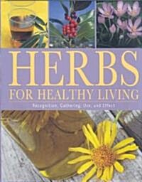 Herbs for Healthy Living (Hardcover)