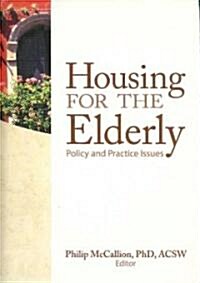 Housing for the Elderly (Hardcover, 1st)