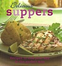 Delicious Suppers (Hardcover)