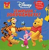Iempuja y Sorprendete!/Winnie the Pooh (Board Book, LTF)