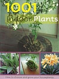 1001 Indoor Plants (Hardcover)