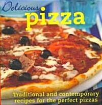 Delicious Pizza (Hardcover)