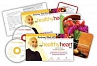 The Healthy Heart Kit: Heal Your Heart by Minimizing Your Risk Factors, Changing Your Lifestyle, Optimizing the Mind-Body Connection Through (Hardcover)