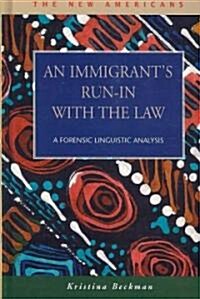 An Immigrants Run-In With the Law (Hardcover)