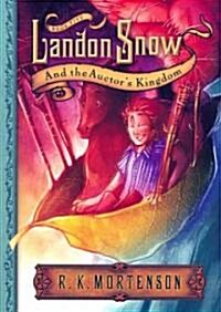 Landon Snow And The Auctors Kingdom (Paperback)