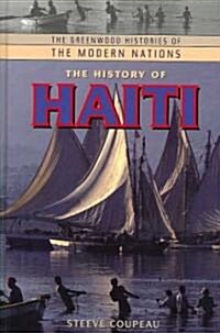 The History of Haiti (Hardcover)