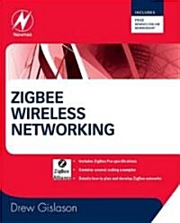 Zigbee Wireless Networking (Paperback)