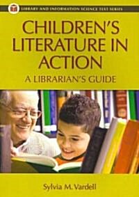 Childrens Literature in Action (Paperback)