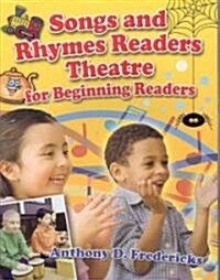 Songs and Rhymes Readers Theatre for Beginning Readers (Paperback)