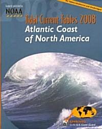 Tidal Current Tables 2008 (Paperback)