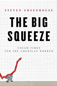 [중고] The Big Squeeze (Hardcover, Deckle Edge)