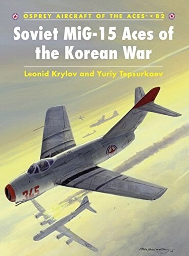 Soviet MiG-15 Aces of the Korean War (Paperback)