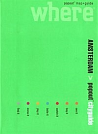 Where Amsterdam Cityguide (Hardcover, 1st, Pop-Up)