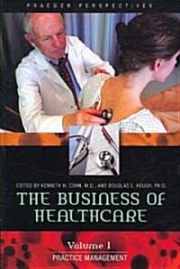The Business of Healthcare [3 Volumes] (Hardcover)