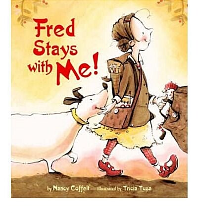 Fred Stays With Me! (School & Library)