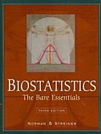 Biostatistics: The Bare Essentials [With CDROM] (Paperback, 3rd)