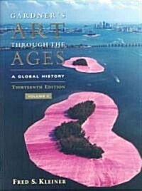 Gardners Art through the Ages: A Global History, Volume II (with ArtStudy Printed Access Card and Timeline) (Paperback, 13th, PCK)