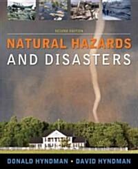 Natural Hazards and Disasters (Paperback, 2nd)