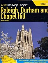 ADC The Map People Raleigh, Durham and Chapel Hill North Carolina Street Atlas (Paperback, 5th, Spiral)