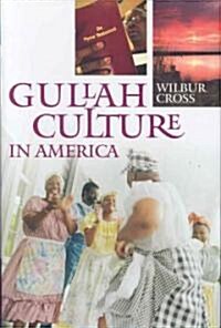 Gullah Culture in America (Hardcover)