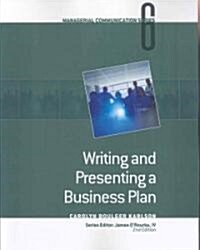 Writing and Presenting a Business Plan (Paperback, 2nd)