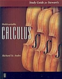 Stewarts Multivariable Calculus (Paperback, 6th, Study Guide)