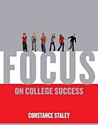 FOCUS on College Success (Paperback, 1st)