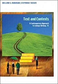 Texts and Contexts: A Contemporary Approach to College Writing (Paperback, 7)