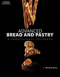 Advanced Bread and Pastry (Hardcover)