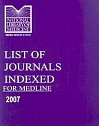 List of Journals Indexed for Medline (Paperback, 2007)