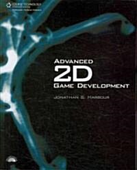 Advanced 2D Game Development [With CDROM] (Paperback)