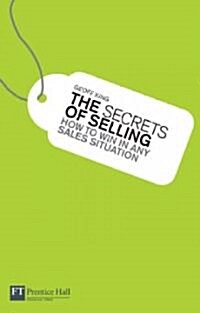 [중고] The Secrets of Selling: How to Win in Any Sales Situation (Paperback)