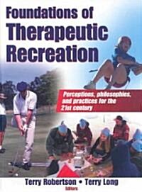 Foundations of Therapeutic Recreation (Hardcover)