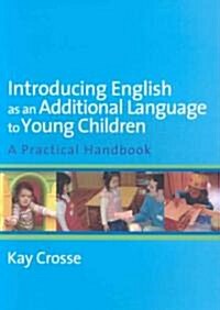 Introducing English as an Additional Language to Young Children (Paperback)