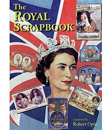 The Royal Scrapbook (Hardcover)