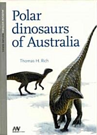 Polar Dinosaurs of Australia (Paperback)