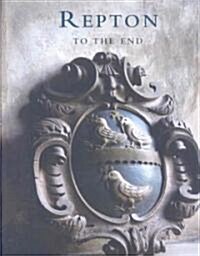 Repton to the End (Hardcover)