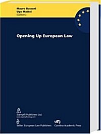 Opening Up European Law (Paperback)