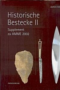 Historische Bestecke II: Historic Cutlery II (Hardcover)