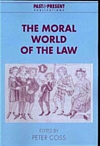 The Moral World of the Law (Paperback)