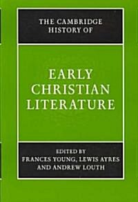 The Cambridge History of Early Christian Literature (Paperback)