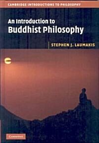 An Introduction to Buddhist Philosophy (Hardcover)