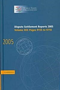 Dispute Settlement Reports 2005 (Hardcover)